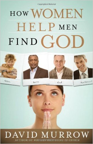 How Women Help Men Find God