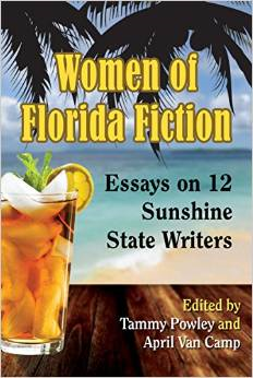 Women of Florida Fiction: Essays on 12 Sunshine State Writers