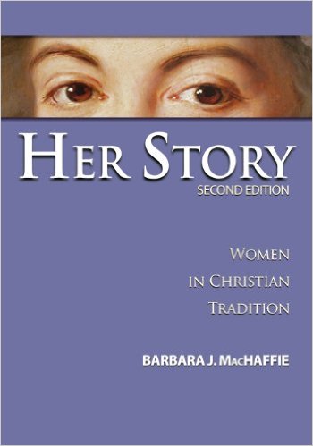 Her Story: Women in Christian Tradition