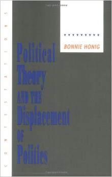 Political Theory and the Displacement of Politics