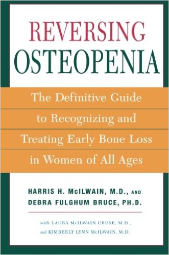 Reversing Osteopenia: The Definitive Guide to Recognizing and Treating Early Bone Loss in Women of All Ages