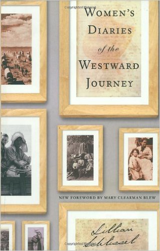 Women's Diaries of the Westward Journey