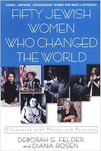 Fifty Jewish Women Who Changed the World