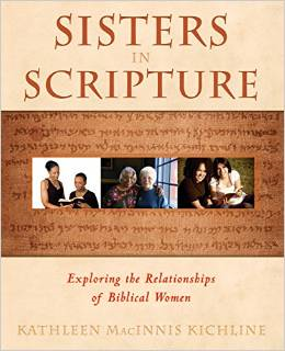 Sisters in Scripture: Exploring the Relationships of Biblical Women