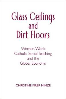 Glass Ceilings and Dirt Floors: Women, Work, and the Global Economy
