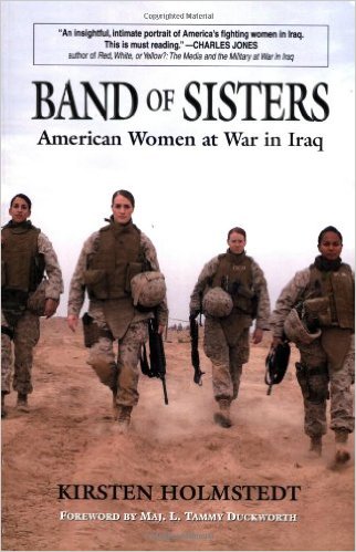 Band of Sisters: American Women at War in Iraq