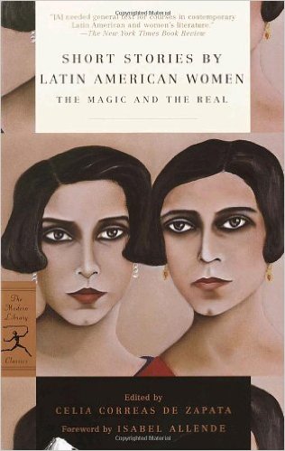 Short Stories by Latin American Women: The Magic and the Real