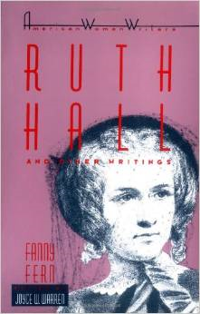 Ruth Hall and Other Writings by Fanny Fern