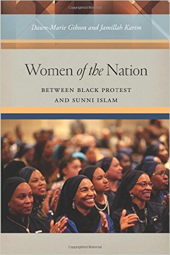 Women of the Nation: Between Black Protest and Sunni Islam