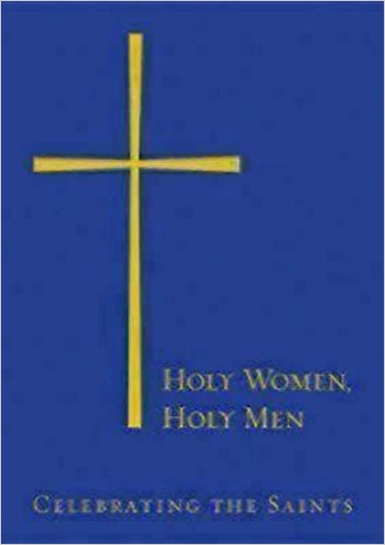 Holy Women, Holy Men: Celebrating the Saints