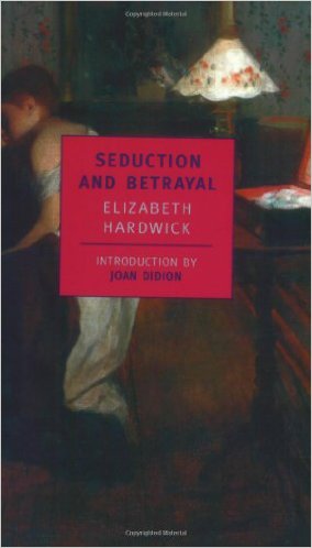 Seduction and Betrayal: Women and Literature