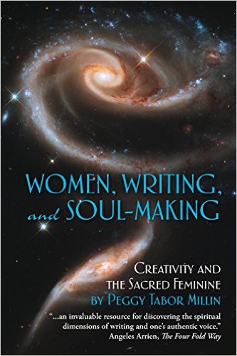 Women, Writing, and Soul-Making: Creativity and the Sacred Feminine