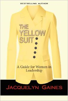 The Yellow Suit: A Guide for Women in Leadership