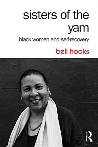 Sisters of the Yam: Black Women and Self-Recovery