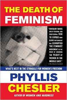 The Death of Feminism: What's Next in the Struggle for Women's Freedom