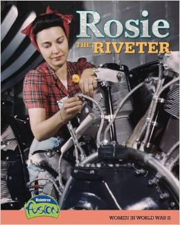 Rosie the Riveter: Women in World War II