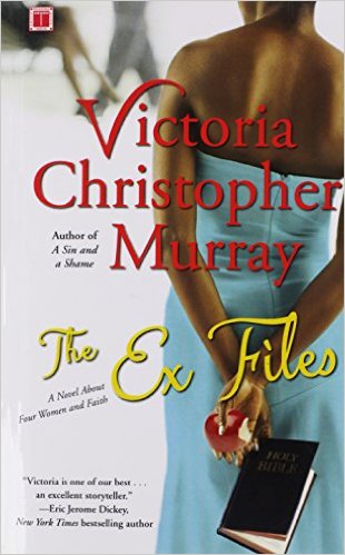 The Ex Files: A Novel about Four Women and Faith