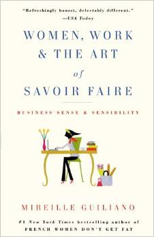 Women, Work & the Art of Savoir Faire: Business Sense & Sensibility