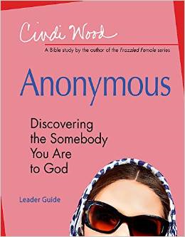 Anonymous - Women's Bible Study Leader Guide: Discovering the Somebody You Are to God