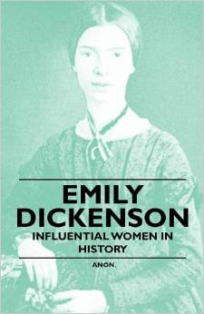 Emily Dickenson - Influential Women in History