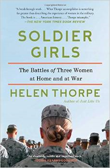 Soldier Girls: The Battles of Three Women at Home and at War