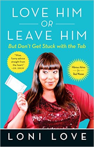 Love Him or Leave Him, But Don't Get Stuck with the Tabb: Hilarious Advice for Real Women