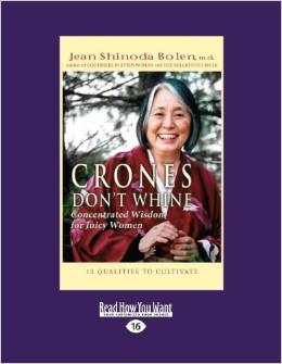 Crones Don't Whine: Concentrated Wisdom for Juicy Women (Easyread Large Edition)