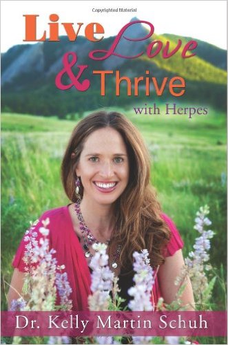 Live, Love and Thrive with Herpes: A Holistic Guide for Women
