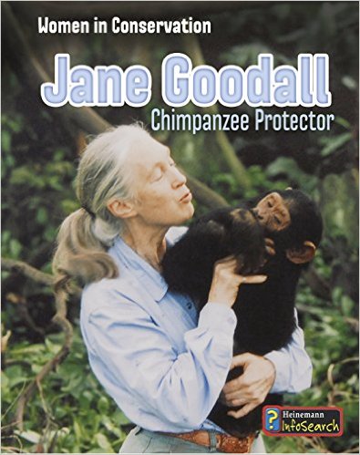 Jane Goodall: Chimpanzee Protector