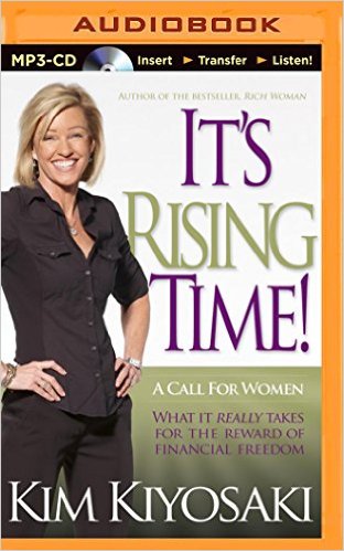 It's Rising Time!: A Call for Women: What It Really Takes for the Reward of Financial Freedom