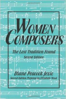 Women Composers: The Lost Tradition Found 2nd Edition