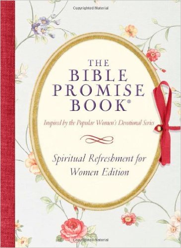 The Bible Promise Book: Spiritual Refreshment for Women Edition
