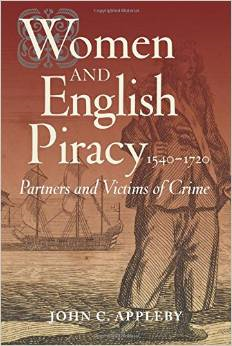 Women and English Piracy, 1540-1720: Partners and Victims of Crime